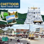 Chittoor District 10 Important Facts & Information